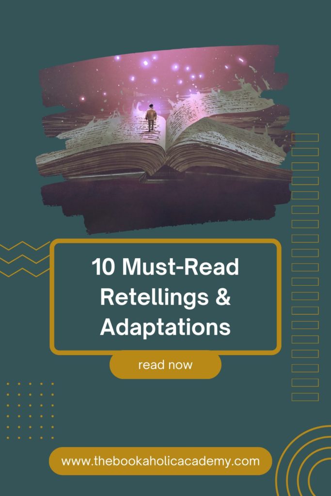 Greatest Classic Tales Reimagined: 10 Must-Read Retellings and Adaptations - Pinterest Pin