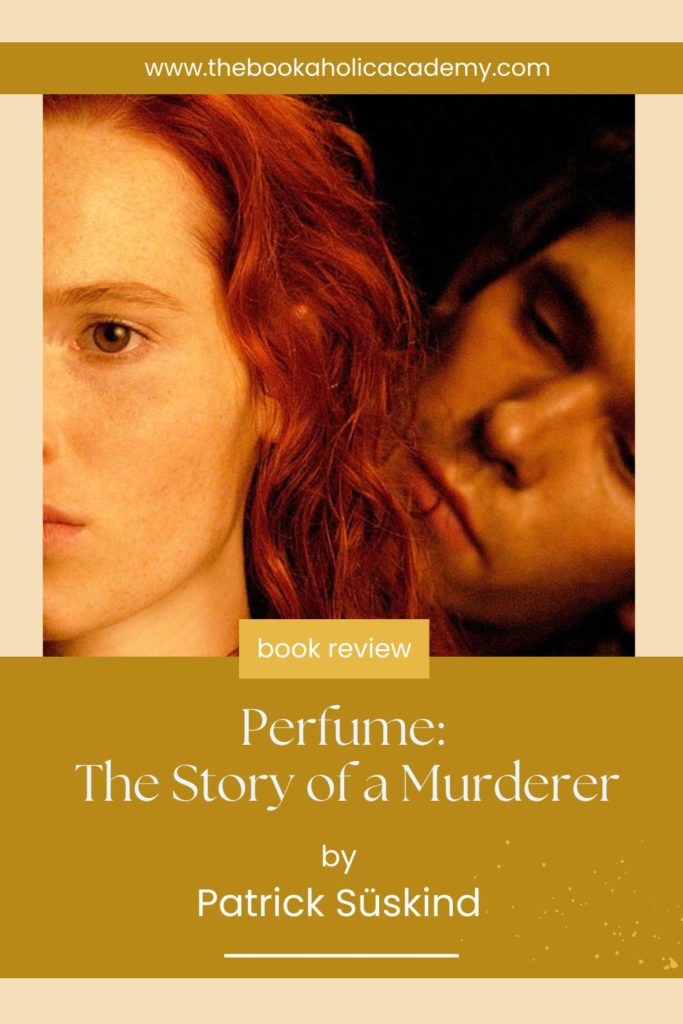 Review: Perfume: The Story of a Murderer by Patrick Süskind - Pinterest Pin