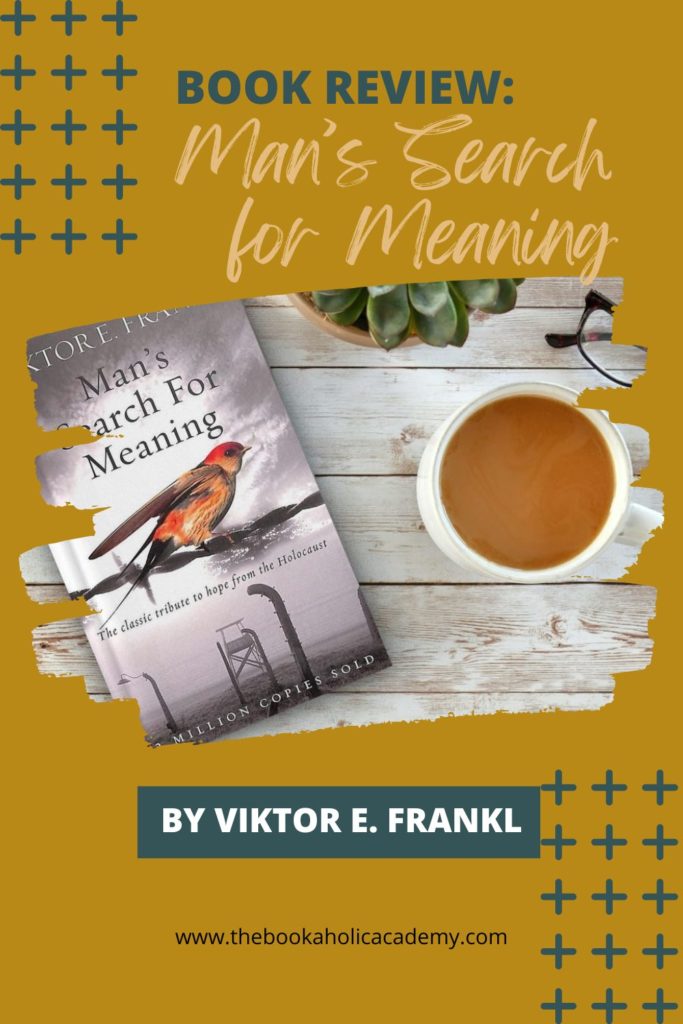 Review: The Tragically Optimistic Man’s Search for Meaning by Viktor E. Frankl - Pinterest Pin