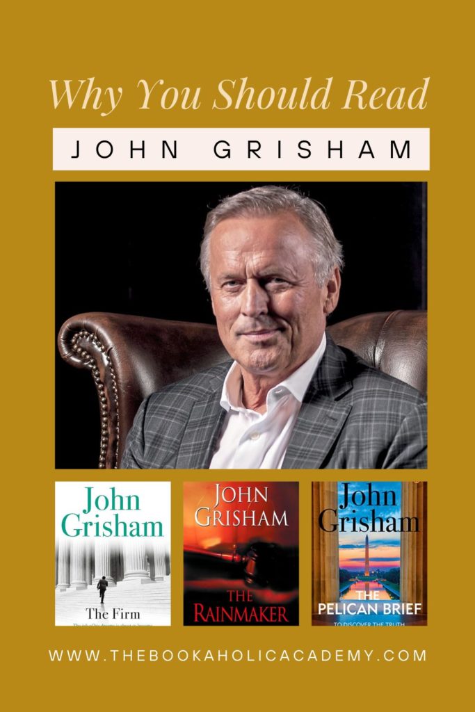 Why You Should Read John Grisham: His Best Novels - Pinterest Pin