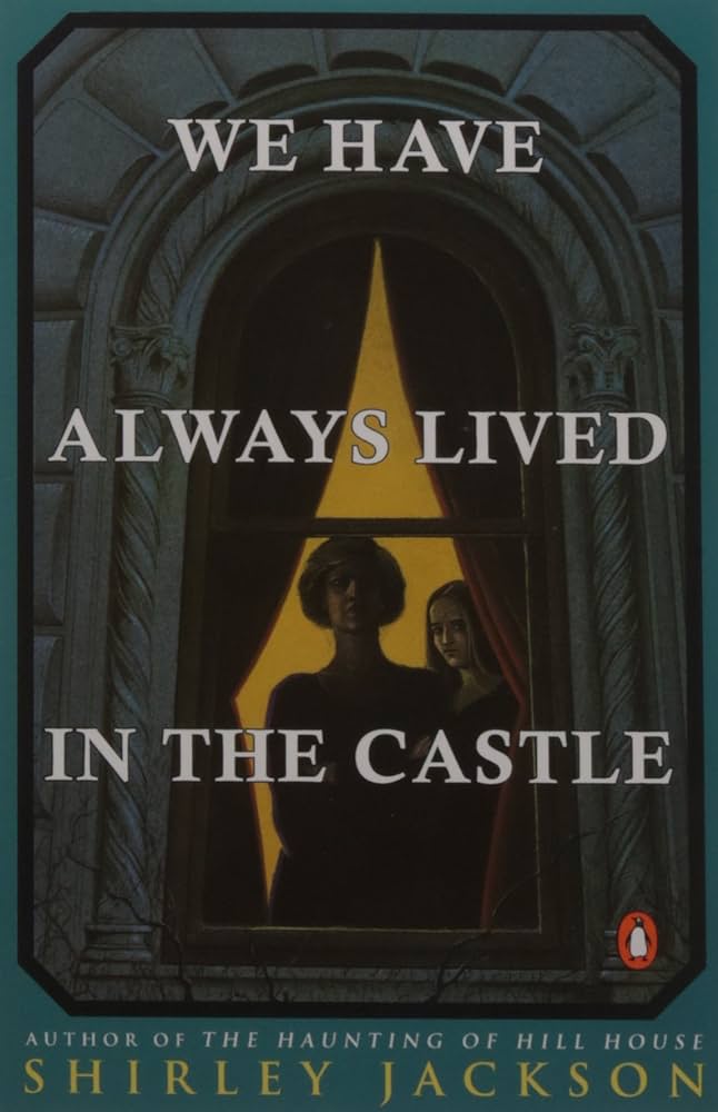 We Have Always Lived in the Castle Cover