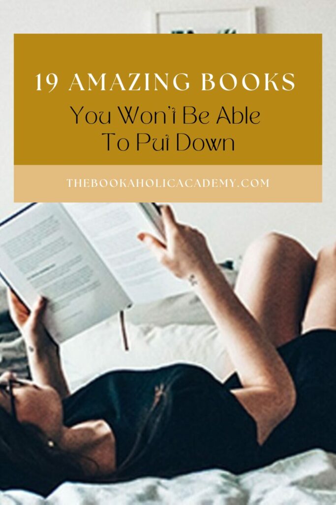 19 Amazing Books You Won't Be Able To Put Down - Pinterest Pin