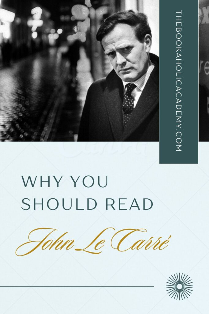 Why You Should Read John Le Carré: His Best Novels - Pinterest Pin