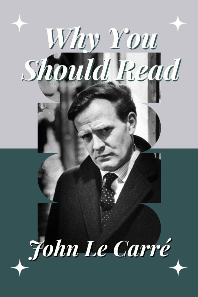 Why You Should Read John Le Carré: His Best Novels - Pinterest Pin