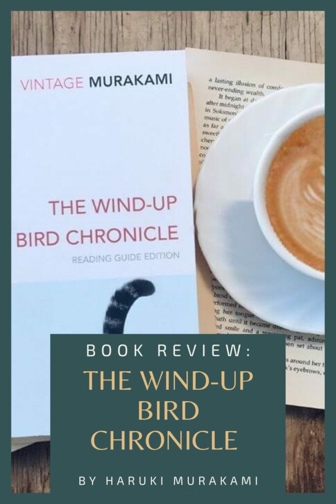Review: The Wind-Up Bird Chronicle by Haruki Murakami - Pinterest Pin