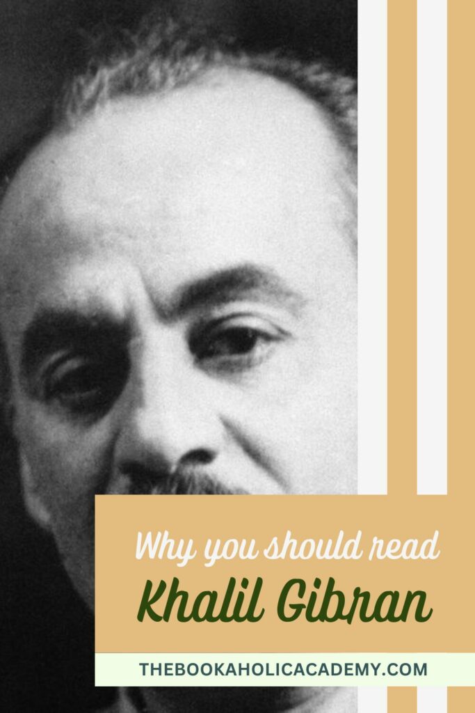 Why You Should Read Khalil Gibran: His Best Novels - Pinterest Pin