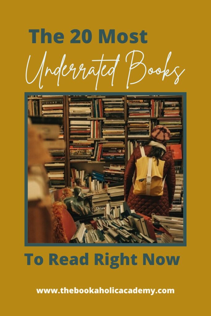 The 20 Most Underrated Books To Read Right Now - Pinterest Pin