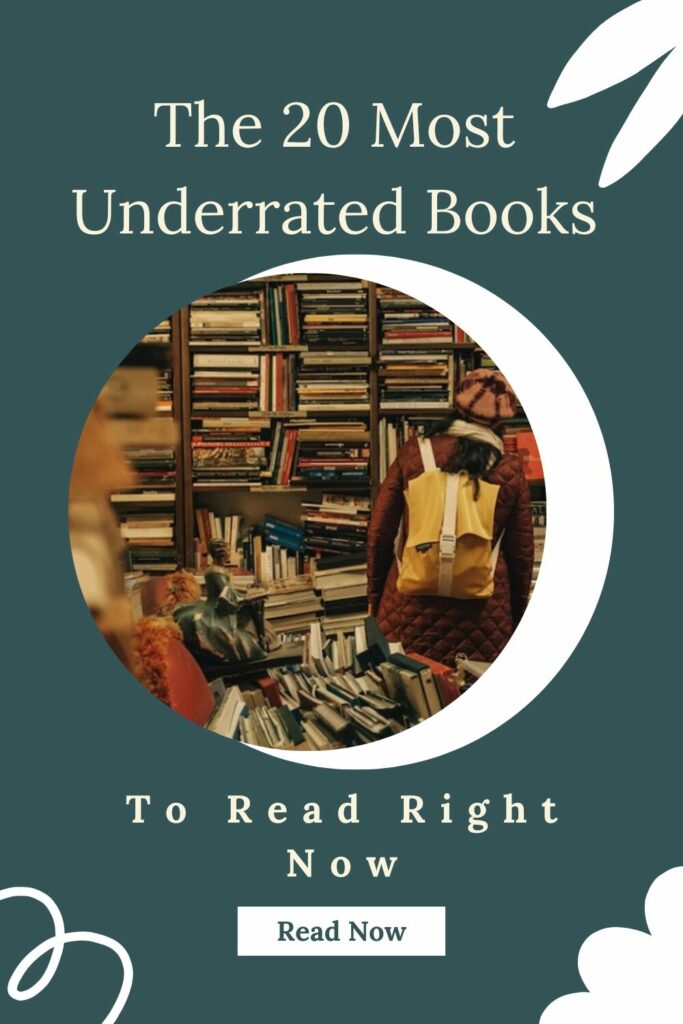 The 20 Most Underrated Books To Read Right Now - Pinterest Pin