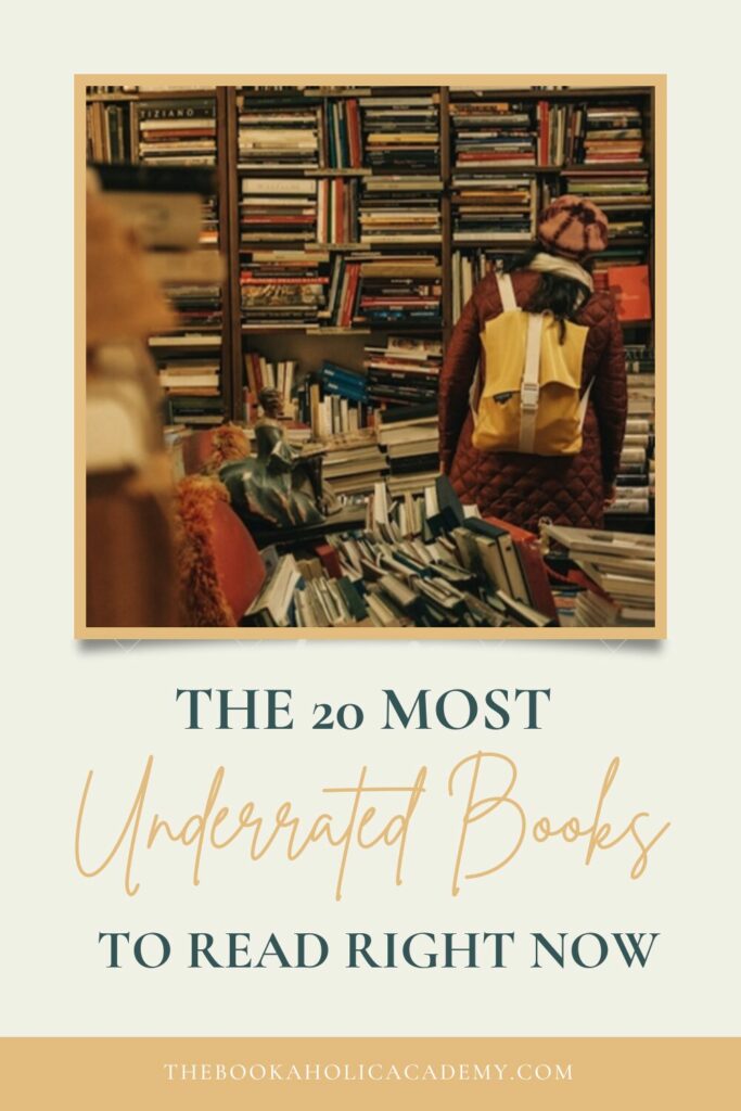 The 20 Most Underrated Books To Read Right Now - Pinterest Pin