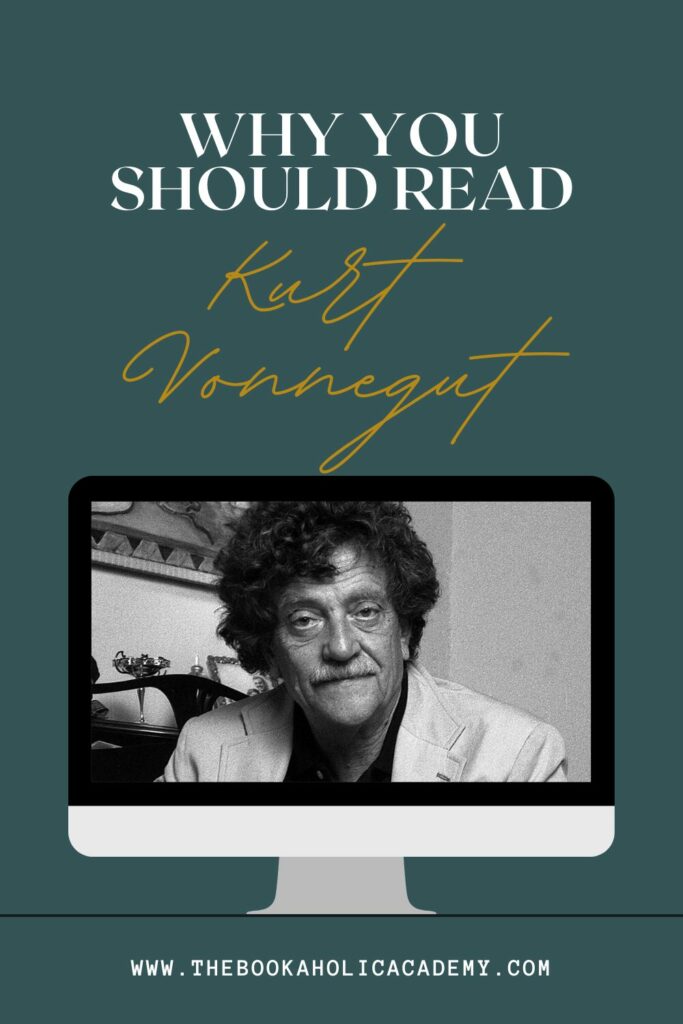 Why You Should Read Kurt Vonnegut: His Best Novels - Pinterest Pin