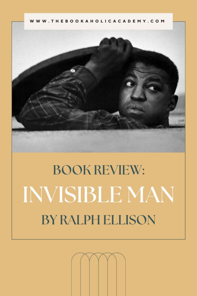 Review: The Impactful Invisible Man by Ralph Ellison - Pinterest Pin