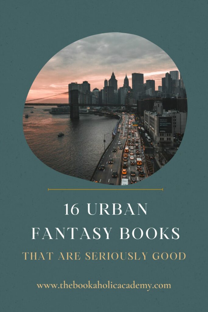 16 Urban Fantasy Books That Are Seriously Good - Pinterest Pin