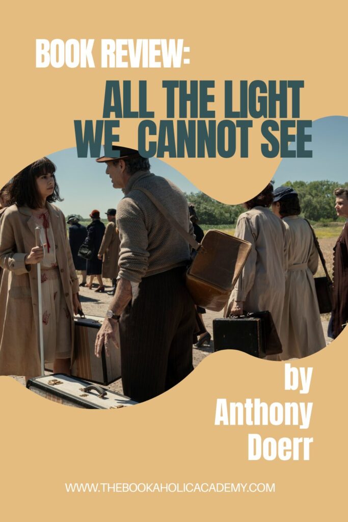 Review: All The Light We Cannot See by Anthony Doerr - Pinterest Pin