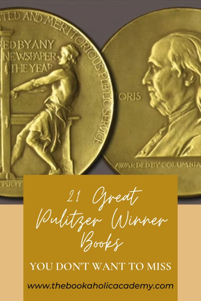 21 Great Pulitzer Winner Books You Don't Want To Miss - Pinterest Pin