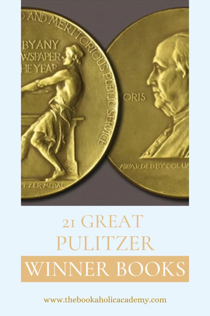 21 Great Pulitzer Winner Books You Don't Want To Miss - Pinterest Pin