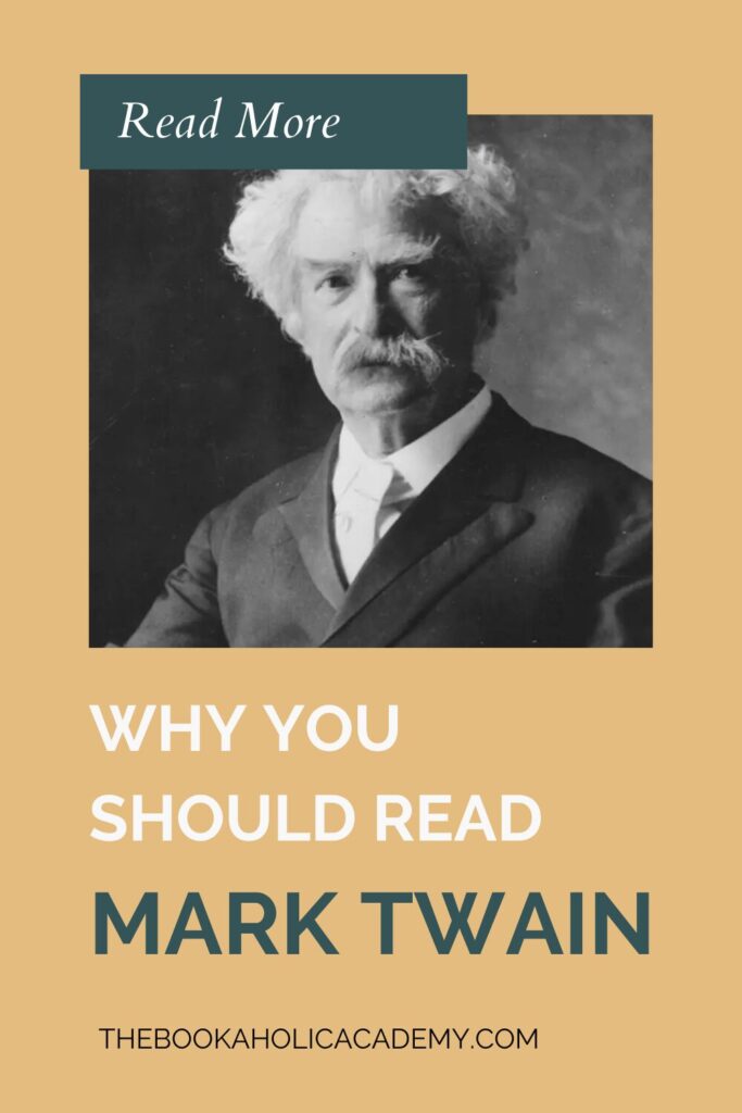 Why You Should Read Mark Twain: His Best Novels - Pinterest Pin