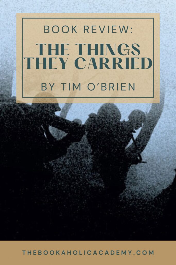 Review: The Heaviness in The Things They Carried by Tim O’Brien - Pinterest Pin