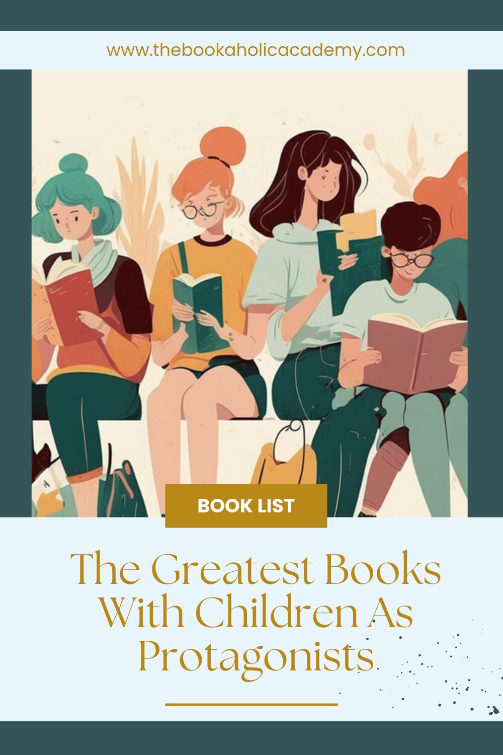The Greatest Books With Children As Protagonists - The Bookaholic Academy