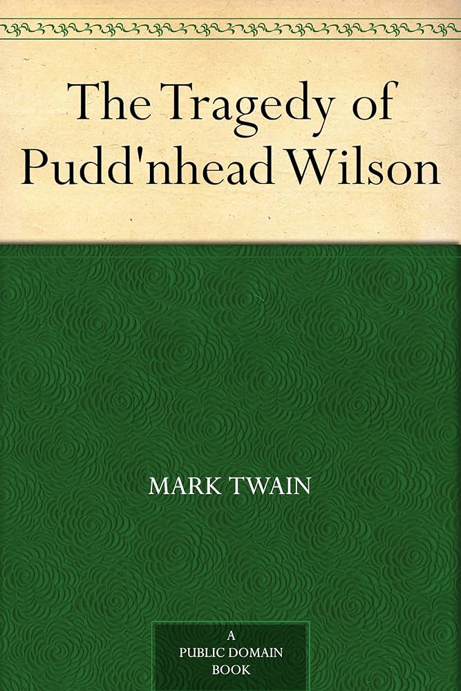 The Tragedy of Pudd’nhead Wilson Cover