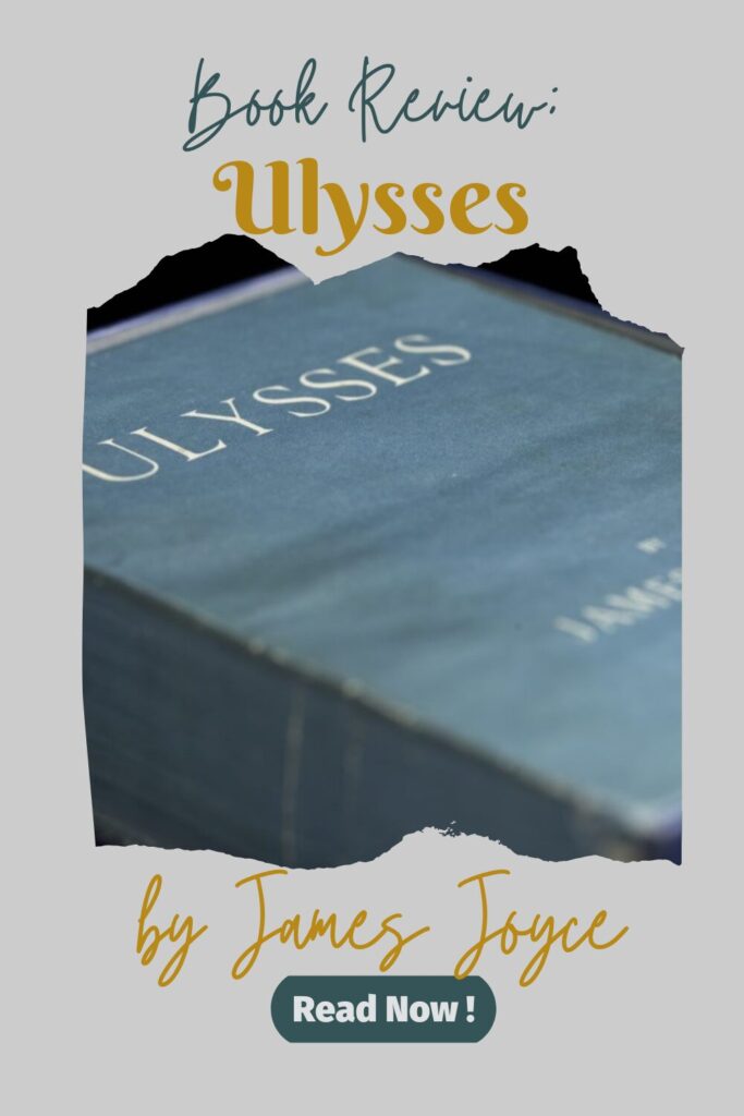 Review: The Challenging Ulysses by James Joyce - Pinterest Pin