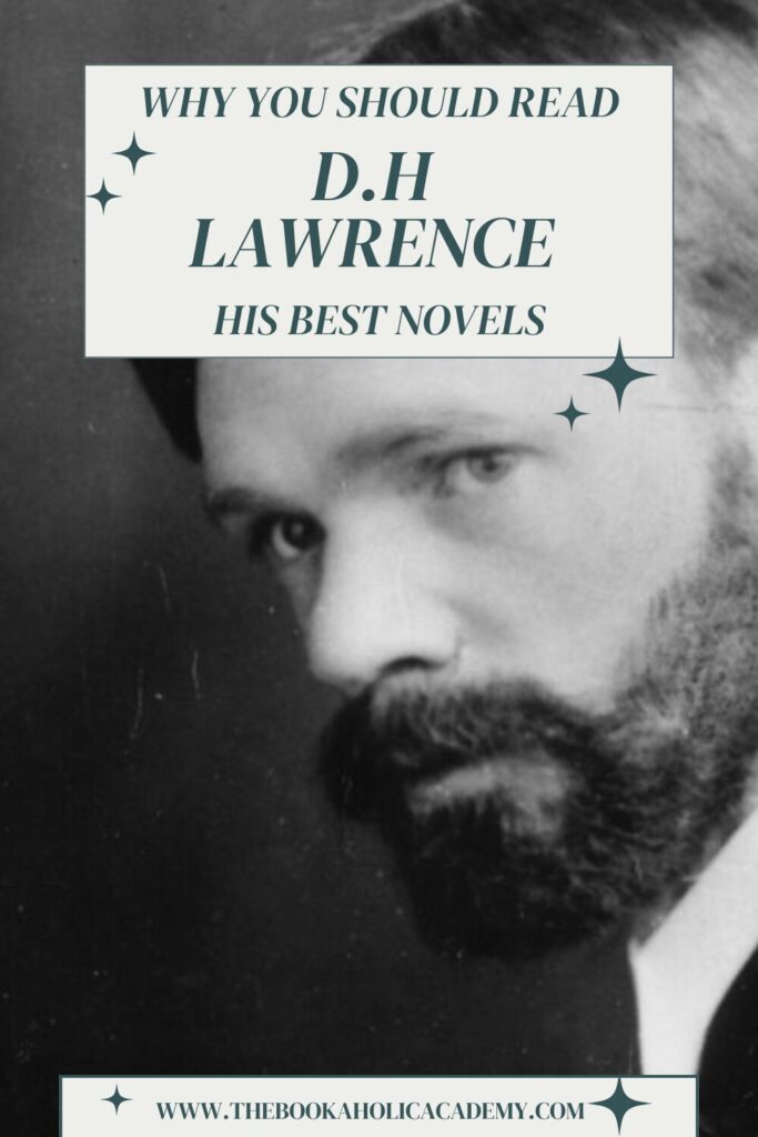 Why You Should Read D.H. Lawrence: His Best Novels - Pinterest Pin