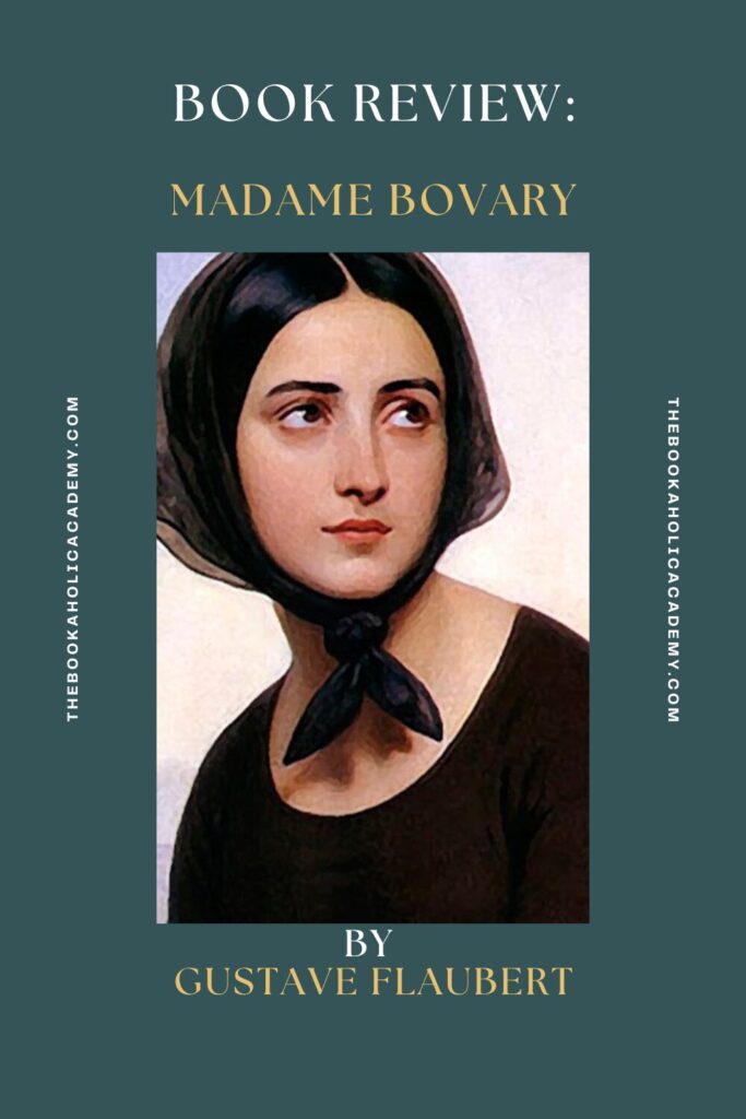 Book Review: Madame Bovary by Gustave Flaubert - Pinterest Pin