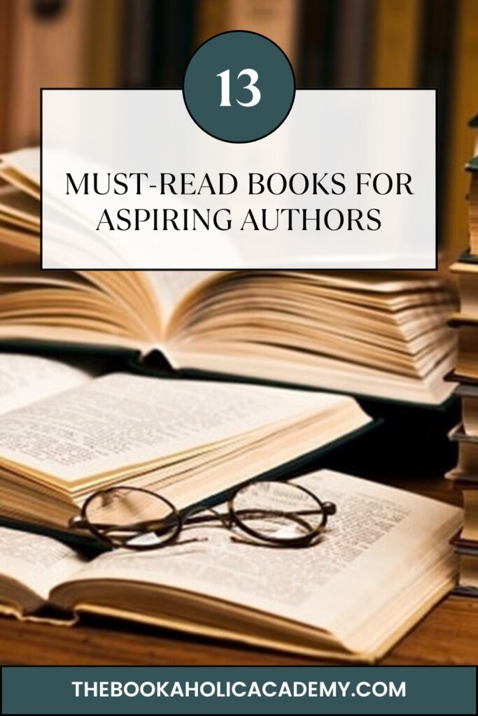 13 Must-Read Books For Aspiring Writers To Master The Craft - Pinterest Pin