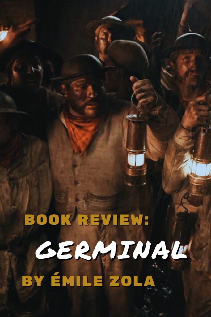 Review: The Punchiness of Germinal by Émile Zola - Pinterest Pin