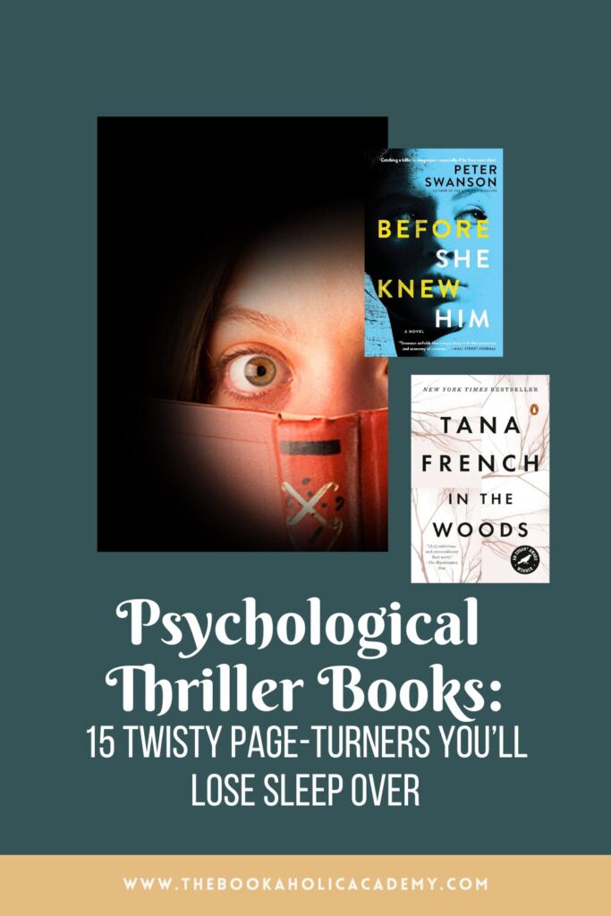 Psychological Thriller Books: 15 Twisty Page-Turners You’ll Lose Sleep Over - Pinterest Pin