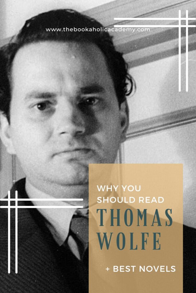 Why You Should Read Thomas Wolfe: His Best Novels - Pinterest Pin