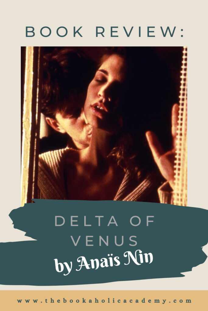 Review: The Sensual Delta of Venus by Anaïs Nin - Pinterest Pin