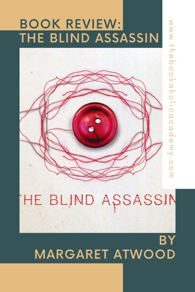 Review: The Blind Assassin by Margaret Atwood - Pinterest Pin