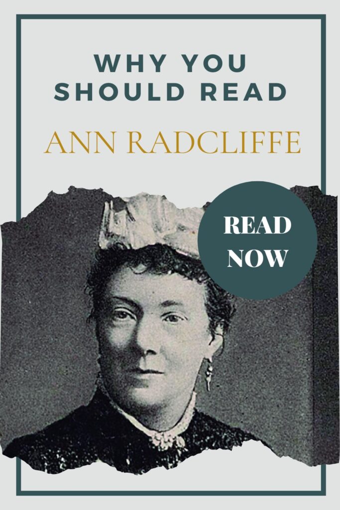 Why You Should Read Ann Radcliffe: Her Best Novels - Pinterest Pin