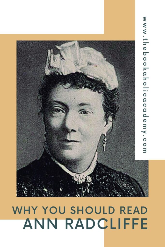 Why You Should Read Ann Radcliffe: Her Best Novels - Pinterest Pin