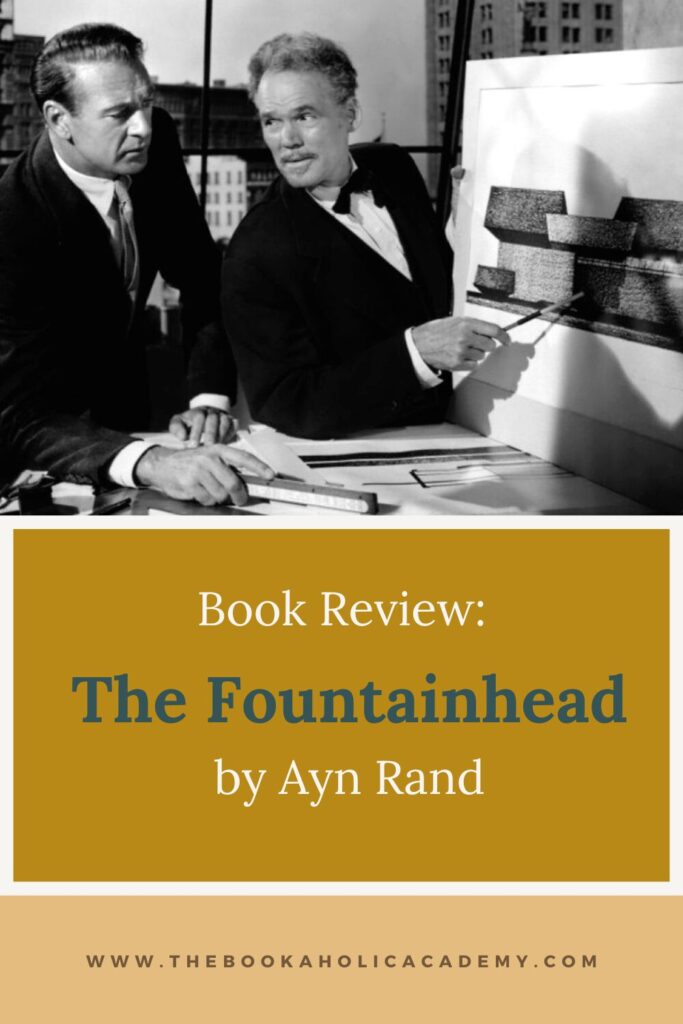 Review: The Fountainhead by Ayn Rand (A Brutal Mental Workout) - Pinterest Pin