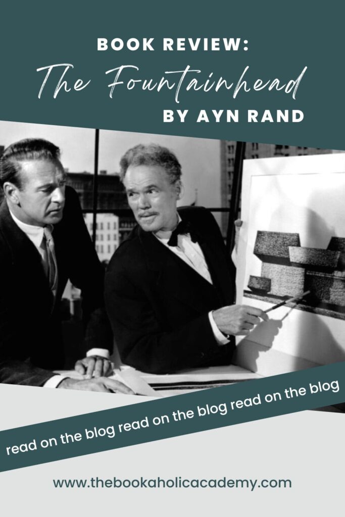 Review: The Fountainhead by Ayn Rand (A Brutal Mental Workout) - Pinterest Pin