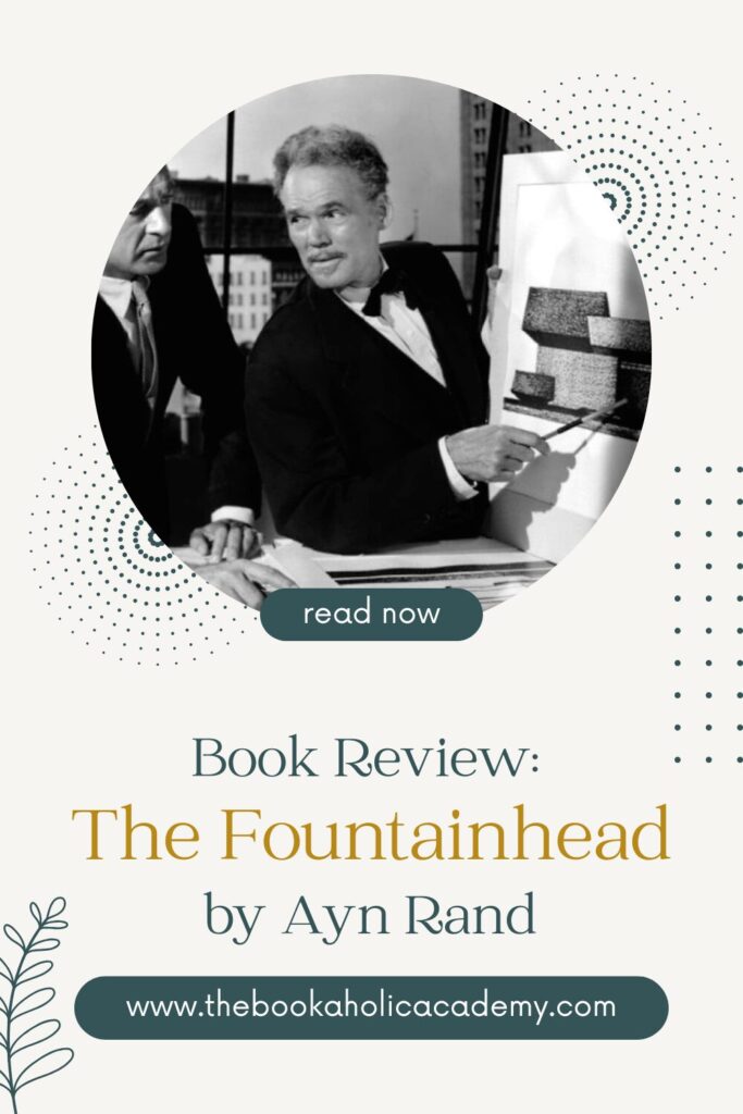 Review: The Fountainhead by Ayn Rand (A Brutal Mental Workout) - Pinterest Pin